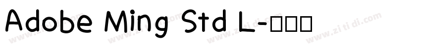 Adobe Ming Std L字体转换